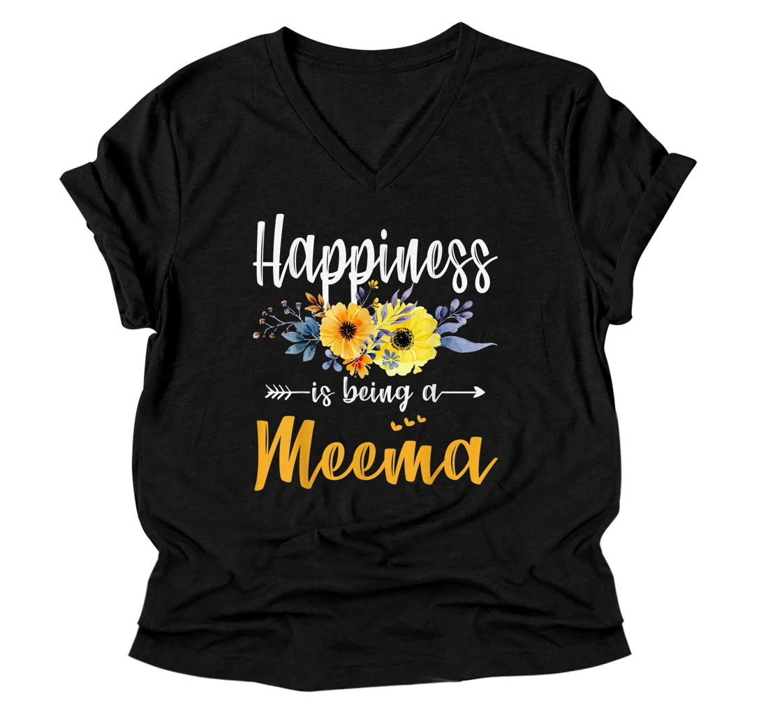 Happiness is being a Meema V-Neck T-Shirt For Mother day V-Neck T-Shirt