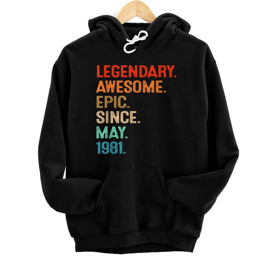 Personalized Vintage Legend Awesome Epic since May 1981 40th Birthday Pullover Hoodie