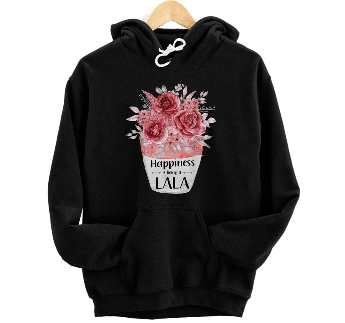 Personalized Happiness Is Being A Lala Pullover Hoodie For Mother's Day Gifts Pullover Hoodie