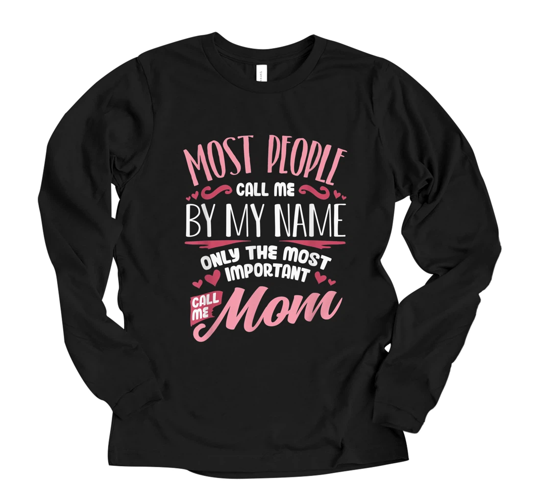 Funny Mothers Day Shirt Women Best Mom Mother Long Sleeve T-Shirt