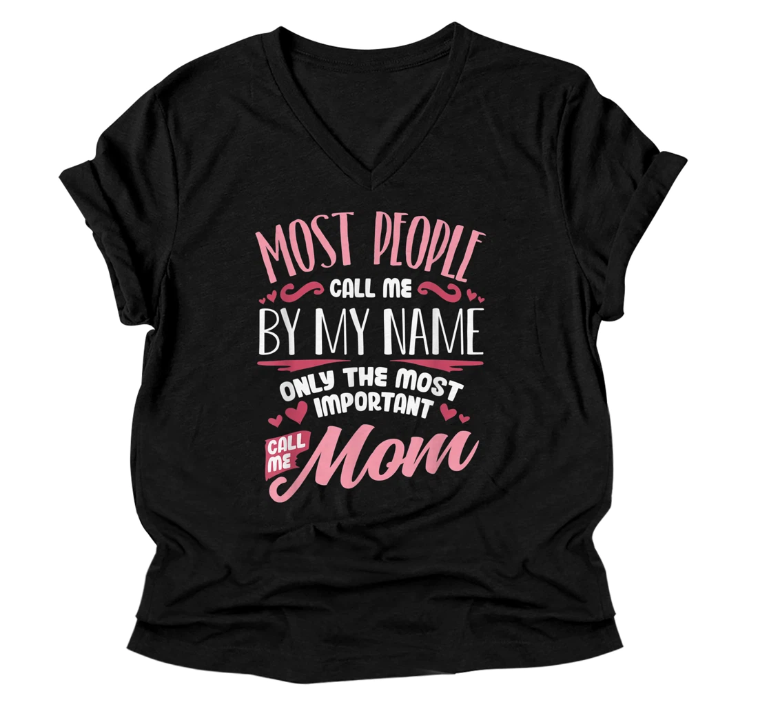 Funny Mothers Day Shirt Women Best Mom Mother V-Neck T-Shirt