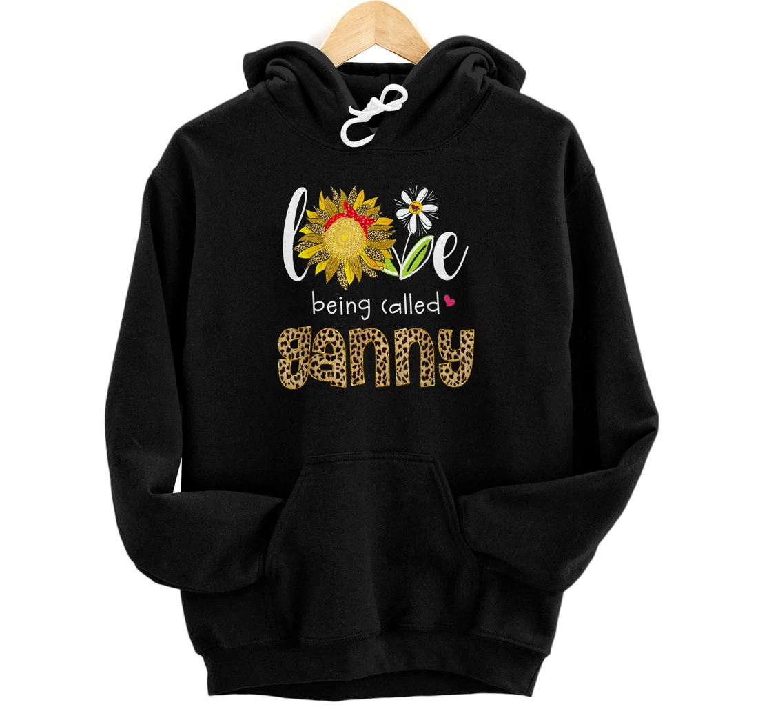 Personalized Love Being Called Ganny Sunflower Mothers Day Pullover Hoodie