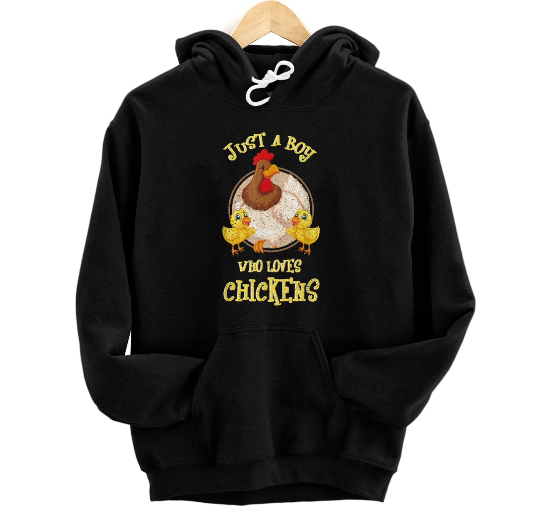 Just A Boy Who Loves Chickens Farm Animal Chicken Poultry Pullover Hoodie