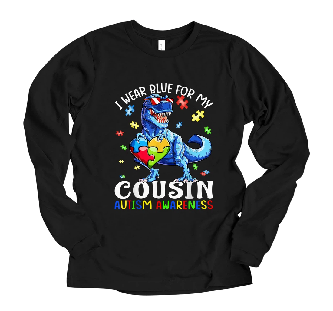 I Wear Blue For My Cousin Autism Awareness Dinosaur Long Sleeve T-Shirt