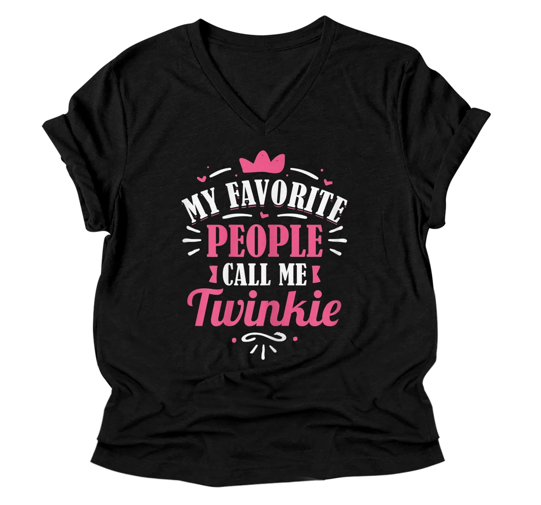 Womens My Favorite People Call Me Twinkie Mothers Day V-Neck T-Shirt