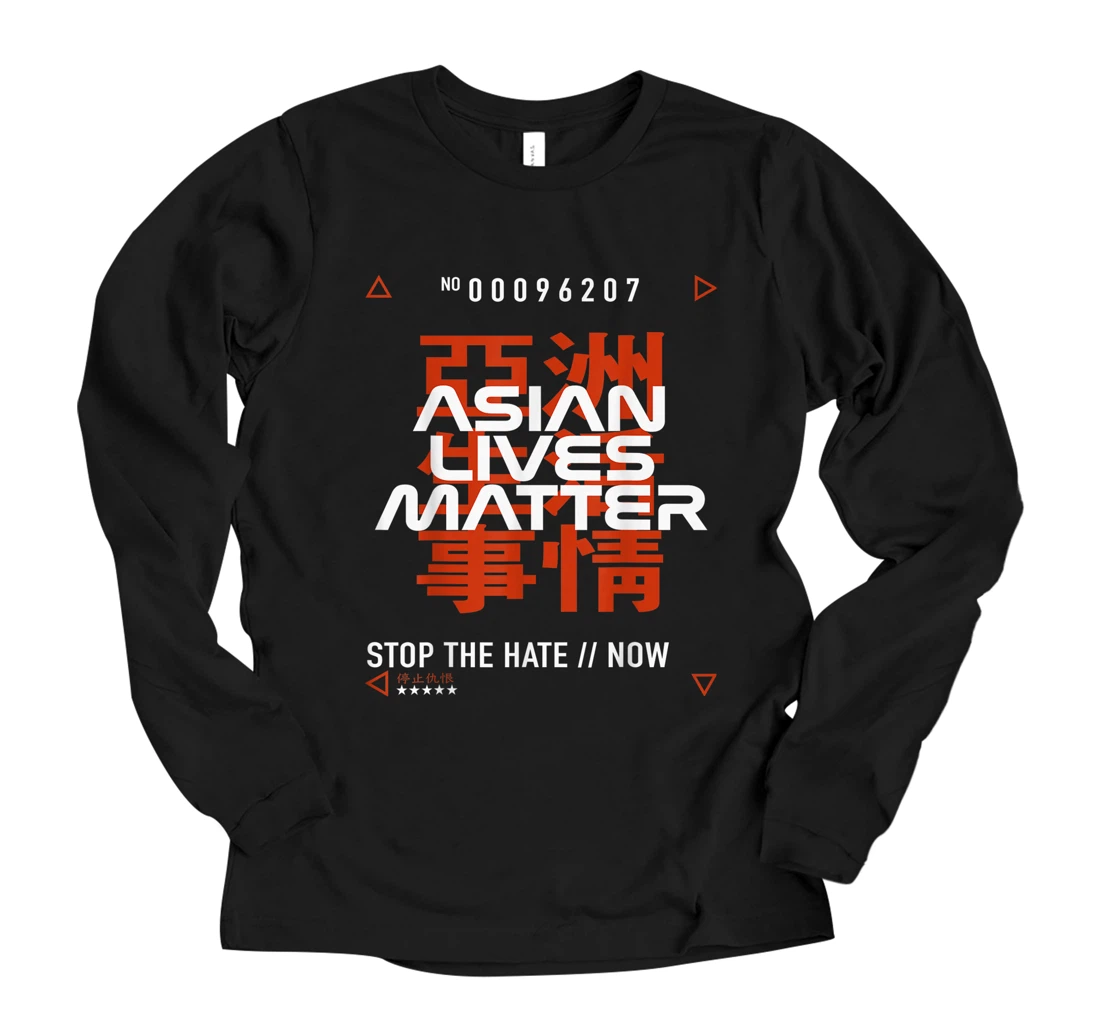 Asian Lives Matter Cyber Street Style Stop the hate Chinese Long Sleeve T-Shirt