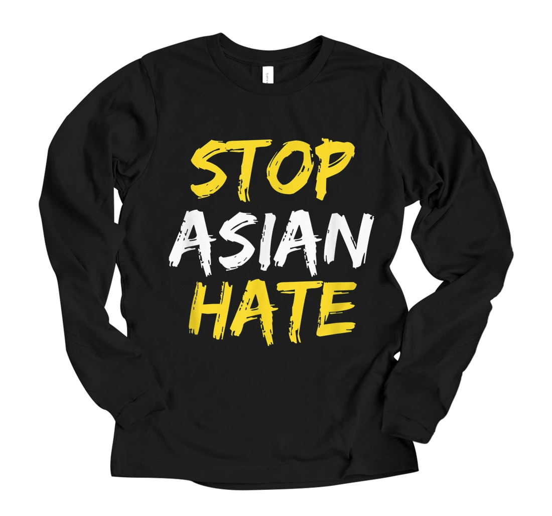 Stop Asian Hate Long Sleeve T-Shirt