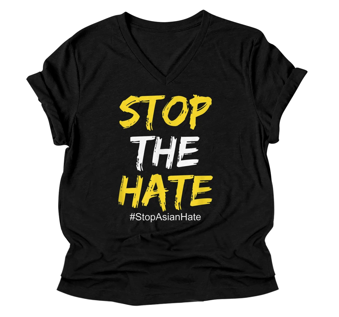 Stop Asian Hate #StopAsianHate V-Neck T-Shirt