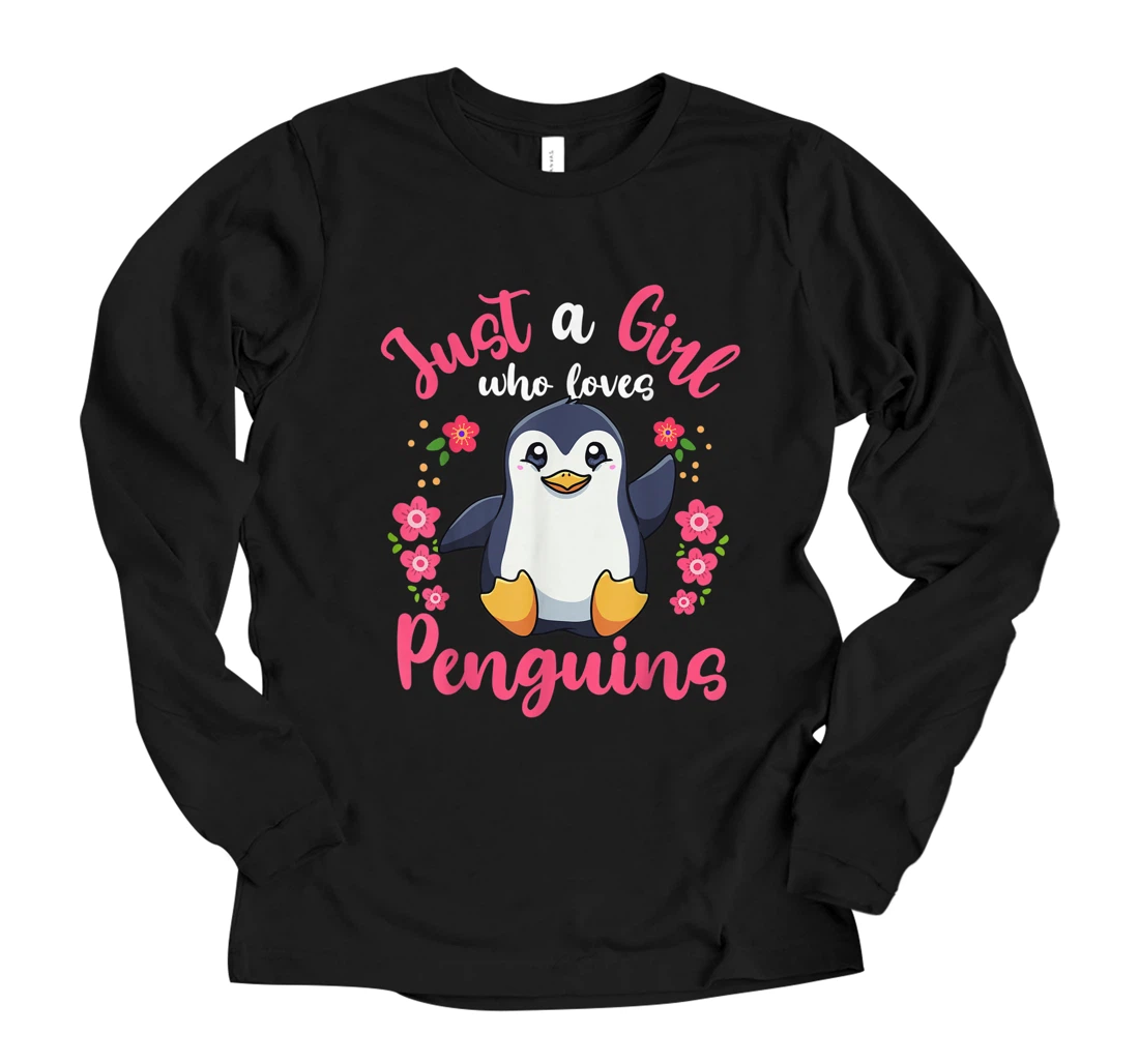 Penguin Just a Girl Who Loves Penguins Long Sleeve T-Shirt