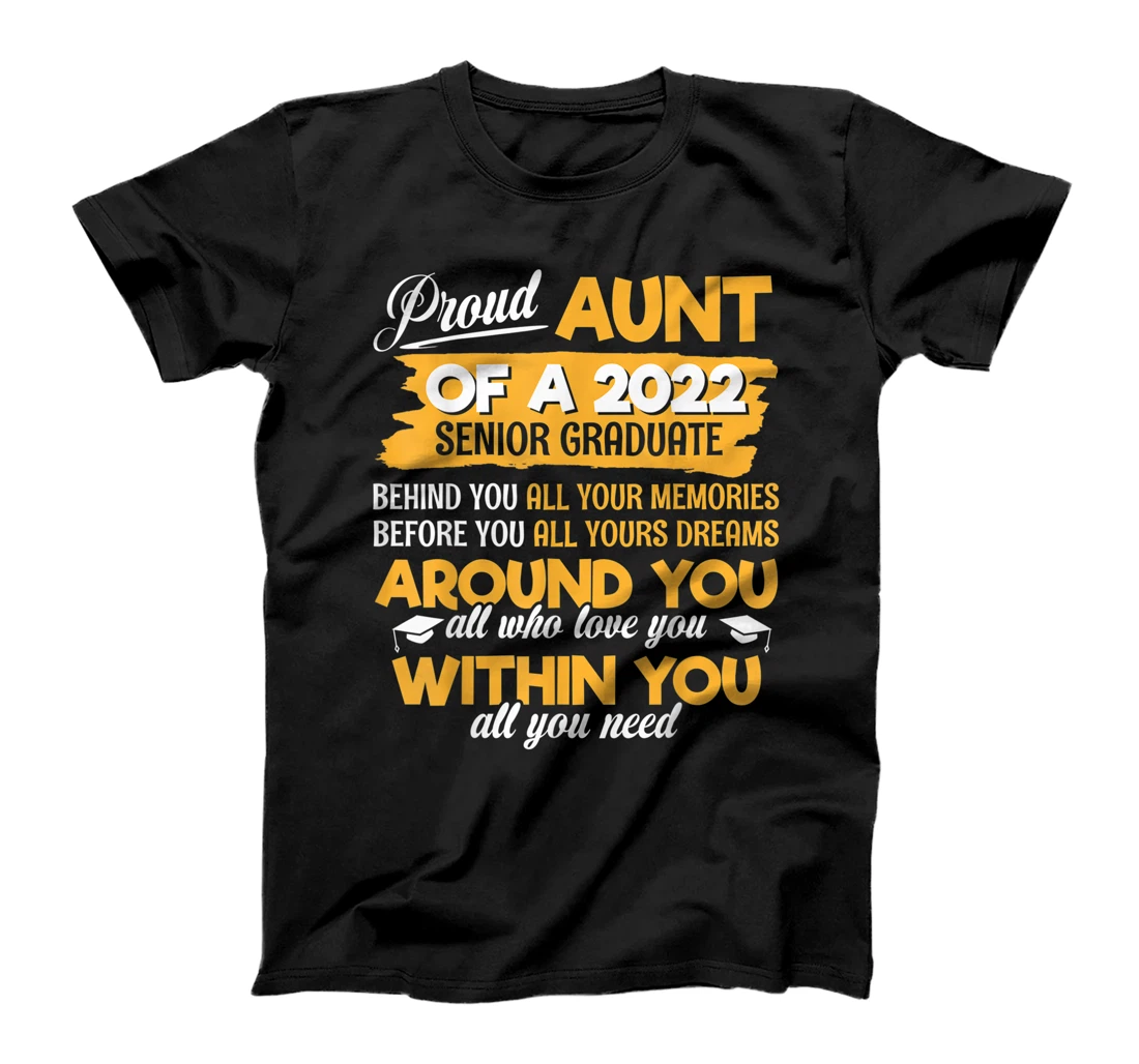 Personalized Proud Aunt Of A 2022 Senior Graduate Senior 22 T-Shirt, Kid T-Shirt and Women T-Shirt