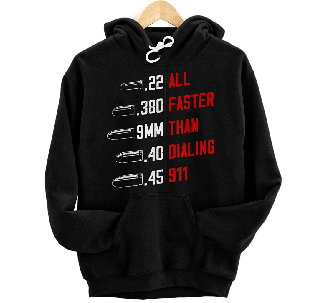 All Faster Than Dialing 911 American Flag Bullet Gun Lovers Pullover Hoodie