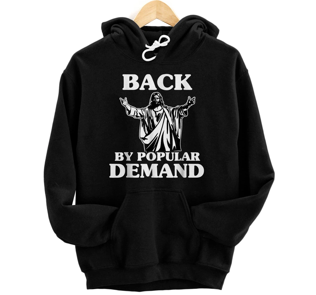 Personalized Jesus Easter Back by Popular Demand Easter Apparel Pullover Hoodie