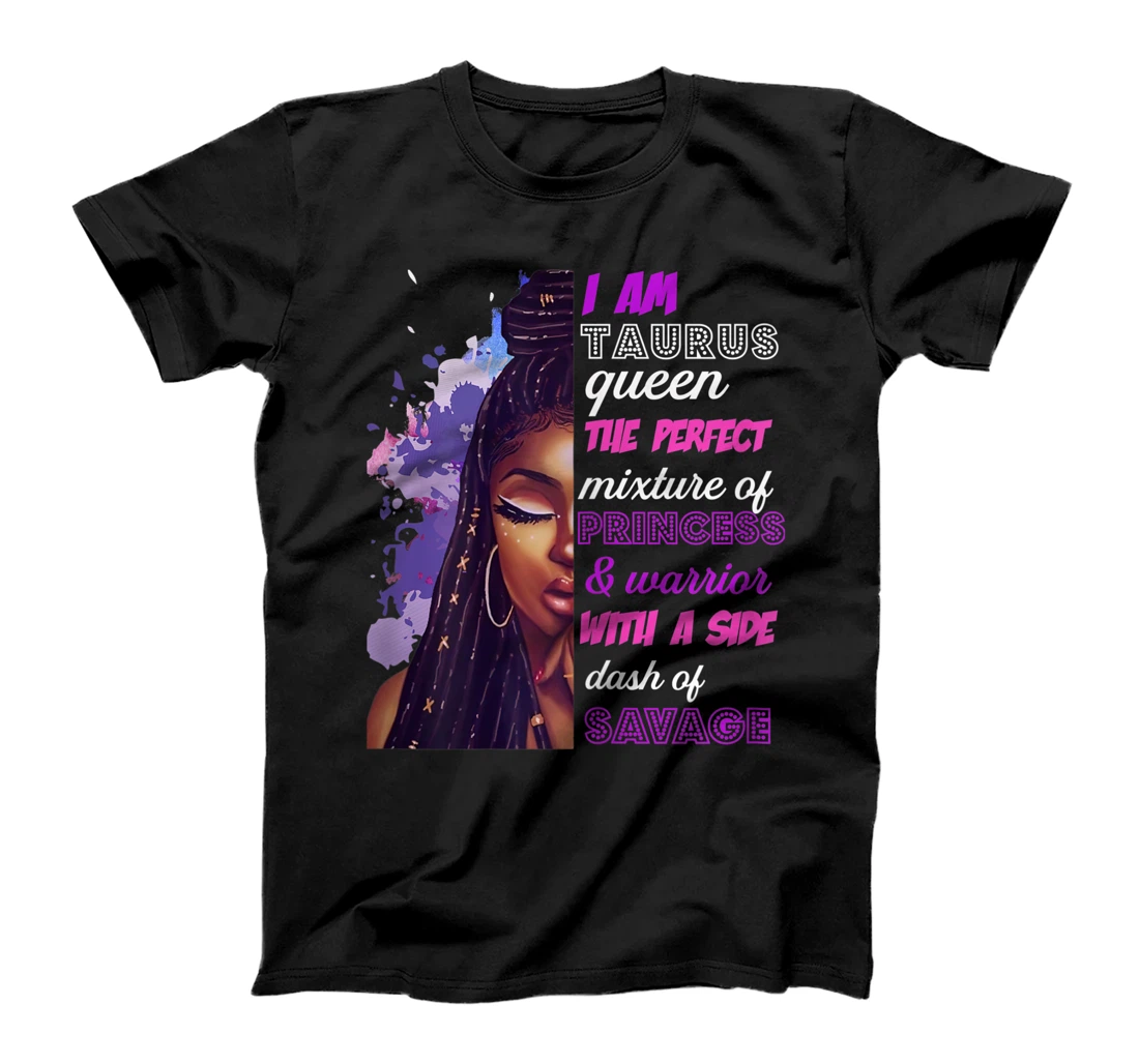 Personalized Womens Black Woman Princess And Warrior Taurus GIrl Savage Woman T-Shirt, Women T-Shirt