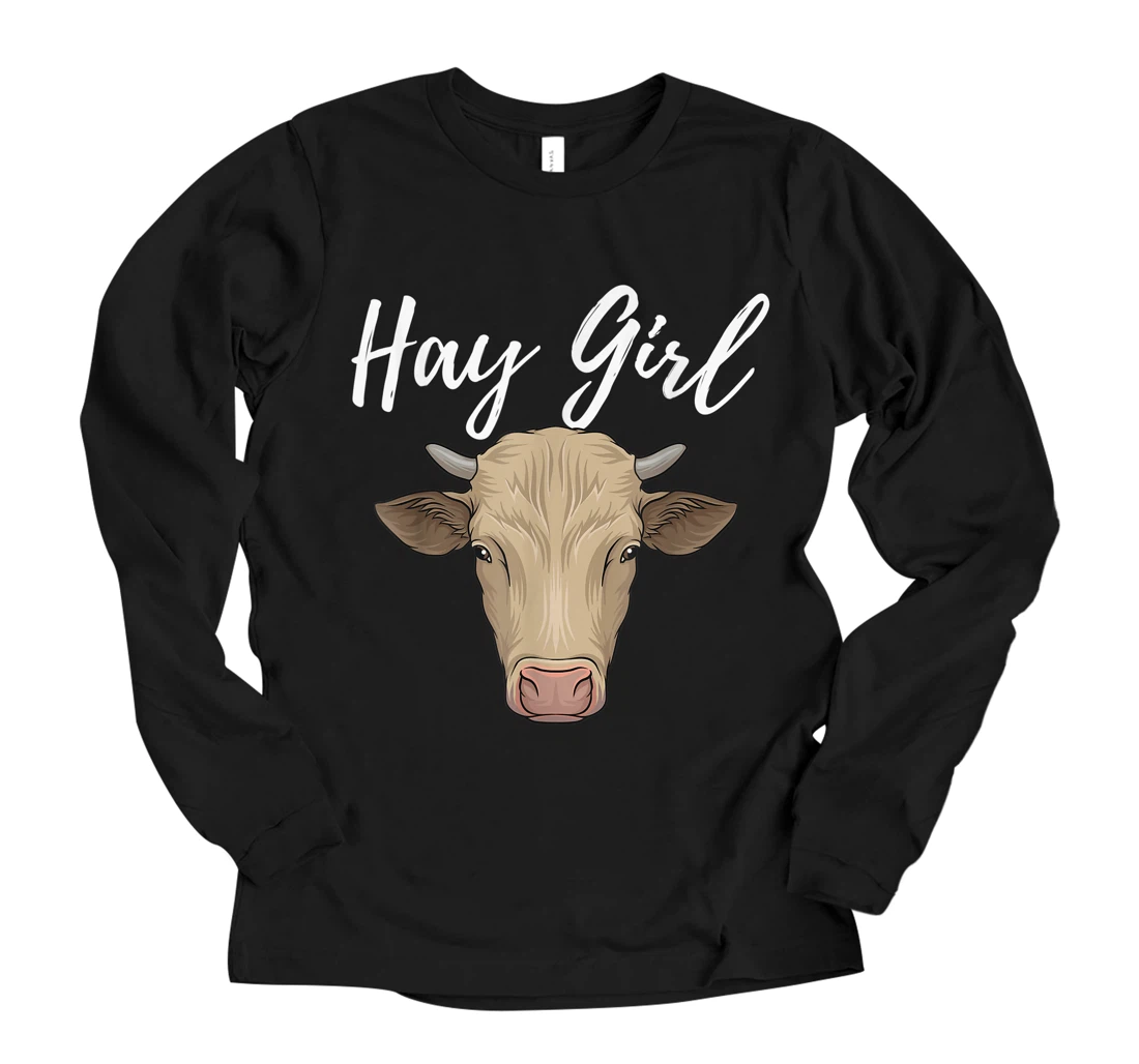 Personalized Hay Girl - Funny Cow Lover Famer Cattle Ranch Farming Long Sleeve T-Shirt