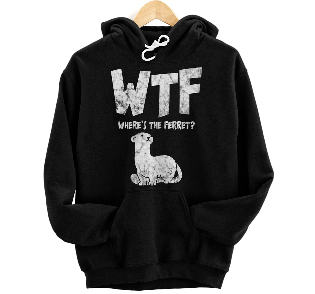 Personalized Womens WTF Where's The Ferret Animal Lover Pullover Hoodie