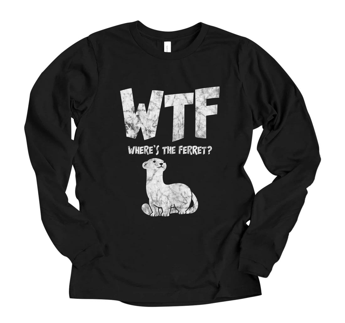Personalized Womens WTF Where's The Ferret Animal Lover Long Sleeve T-Shirt