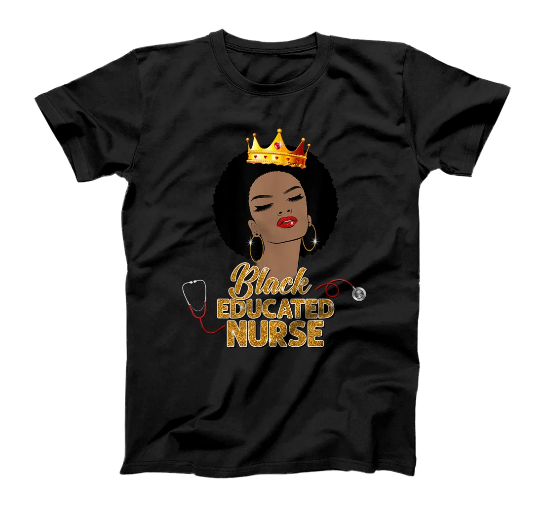 Personalized Black Educated Nurse Proud Black Nurse History African T-Shirt, Women T-Shirt