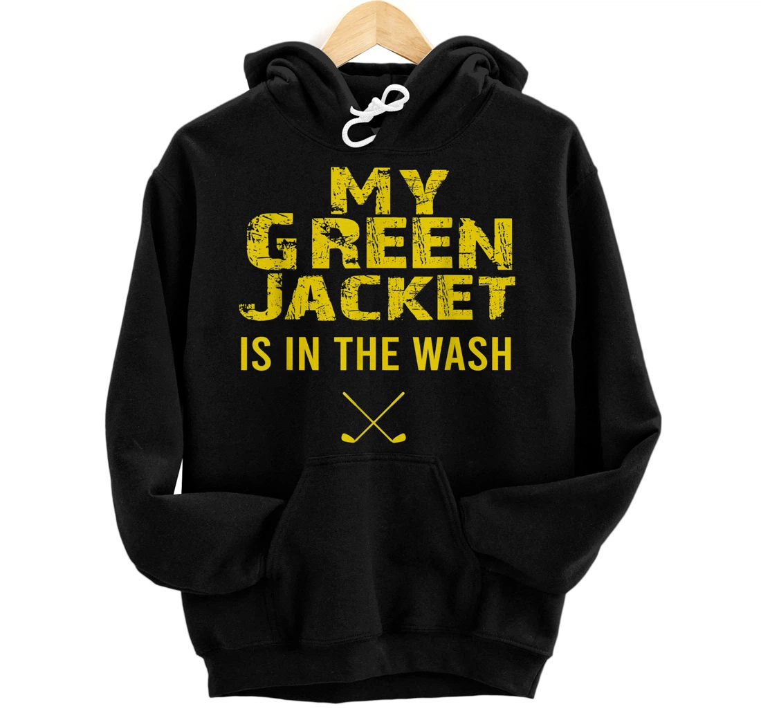 Personalized Jacket Green in the Wash Funny Master Golf Lover Gift Pullover Hoodie