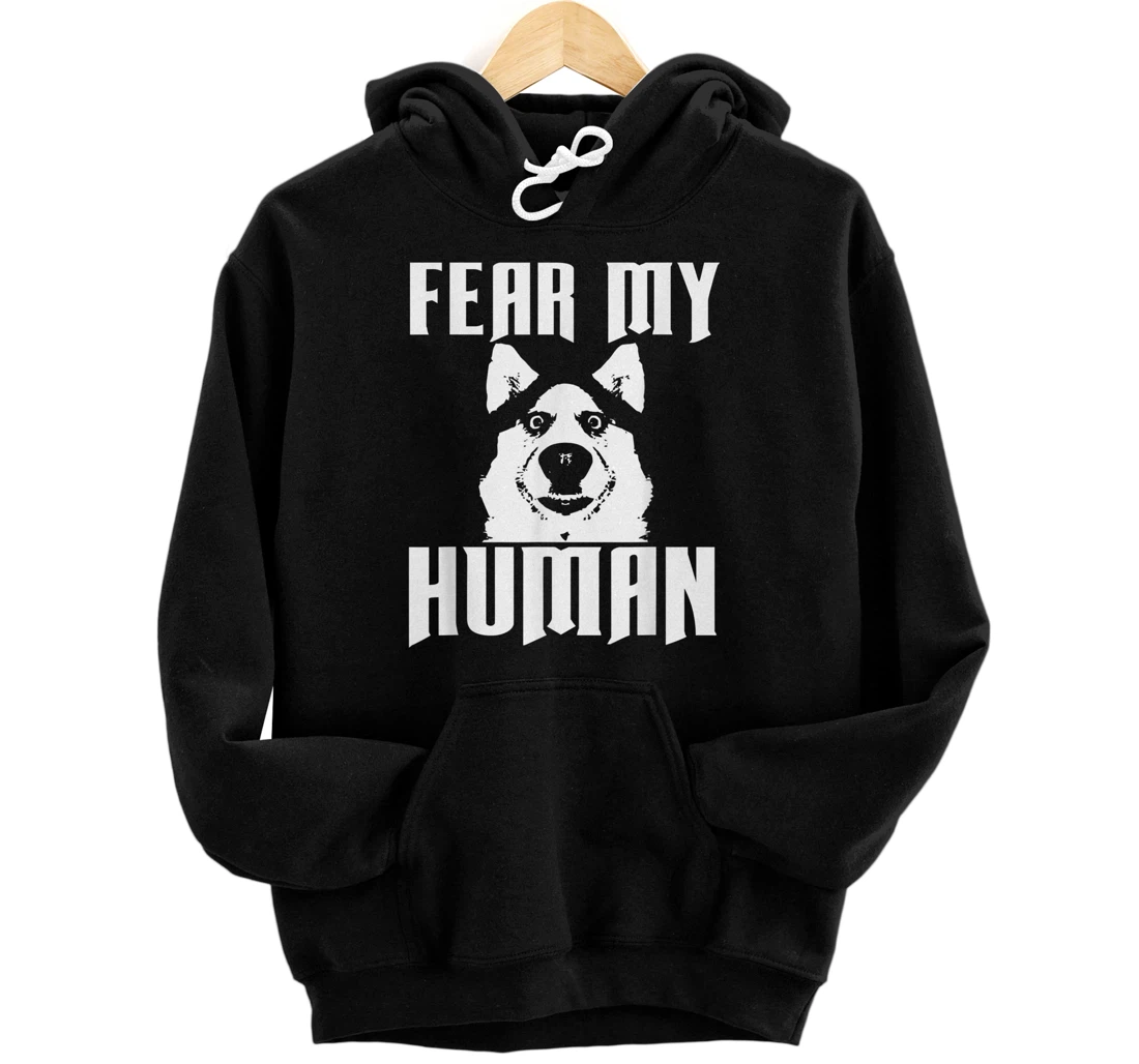 Personalized Siberian Husky Dog Fear My Human Pullover Hoodie
