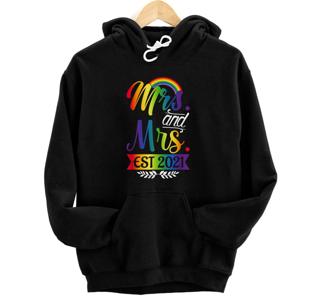 Personalized Newlywed Just Married Lesbian Wedding Mrs and Mrs Est 2021 Pullover Hoodie