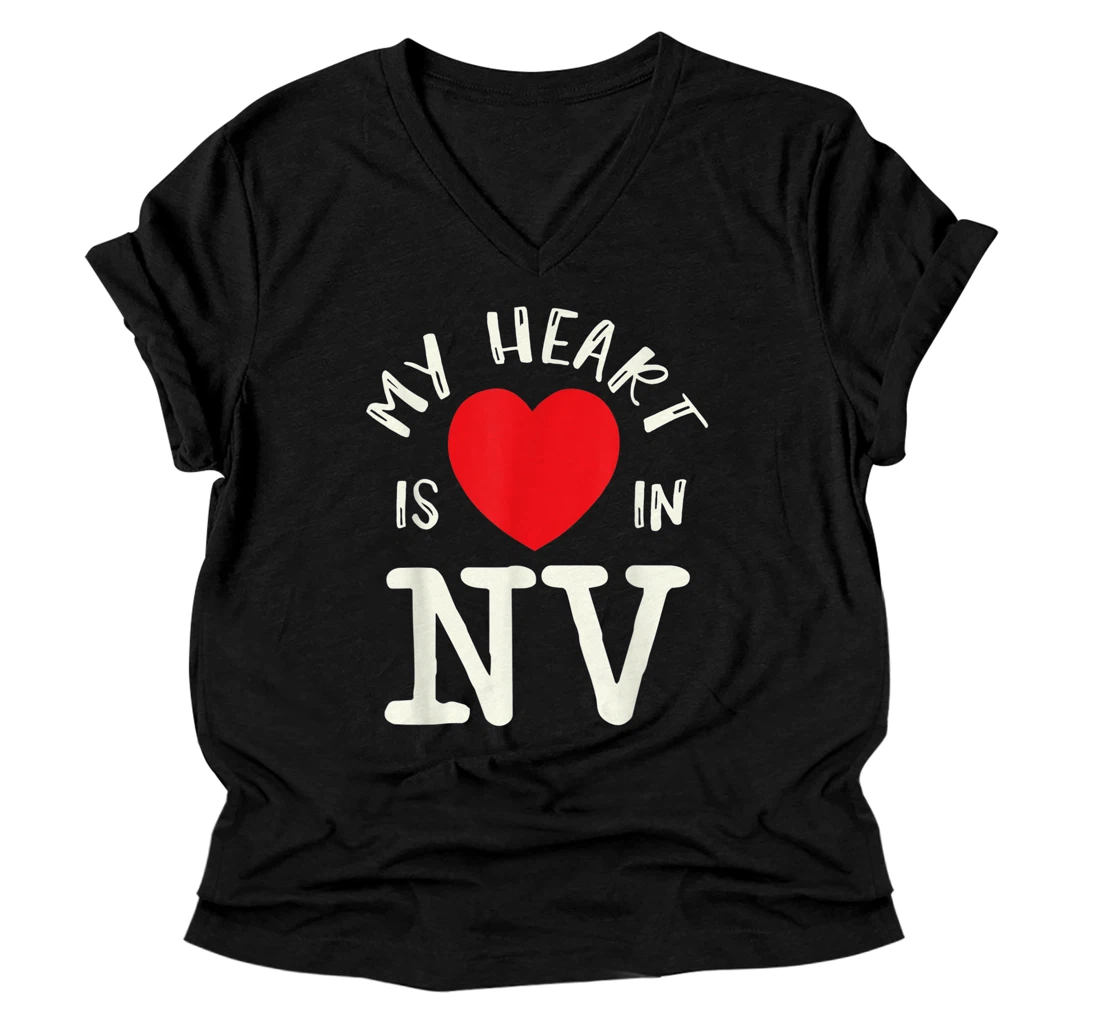 Personalized Proud State My Heart Is In NV Nevada V-Neck T-Shirt