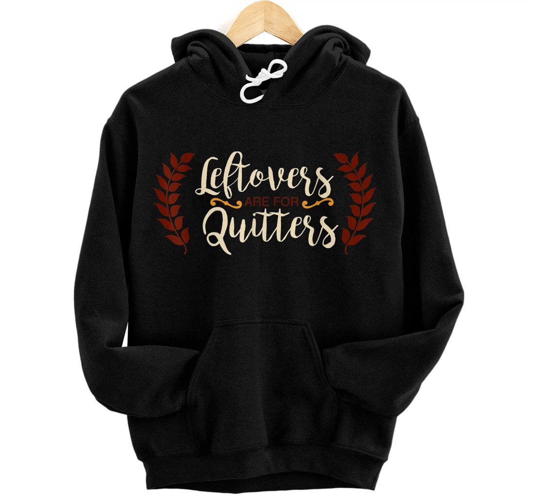 Personalized Fun Thanksgiving Eve Day Family Dinner Turkey Quote Pullover Hoodie