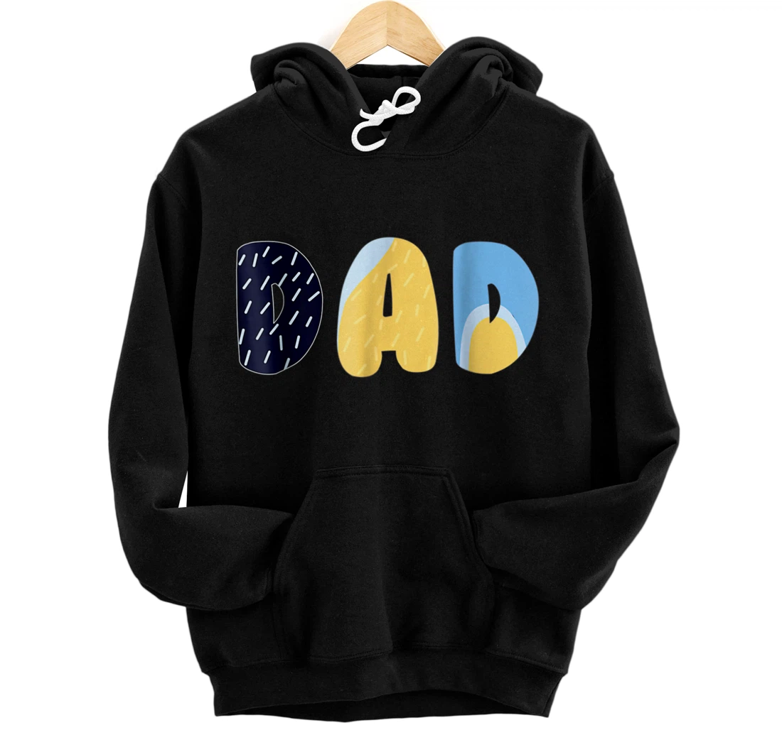 Personalized B.luey Dad for Daddy's on Father's Day, Bandit Pullover Hoodie