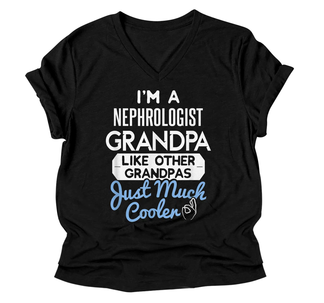 Personalized Cool Fathers Day V-Neck T-Shirt Nephrologist Grandpa V-Neck T-Shirt