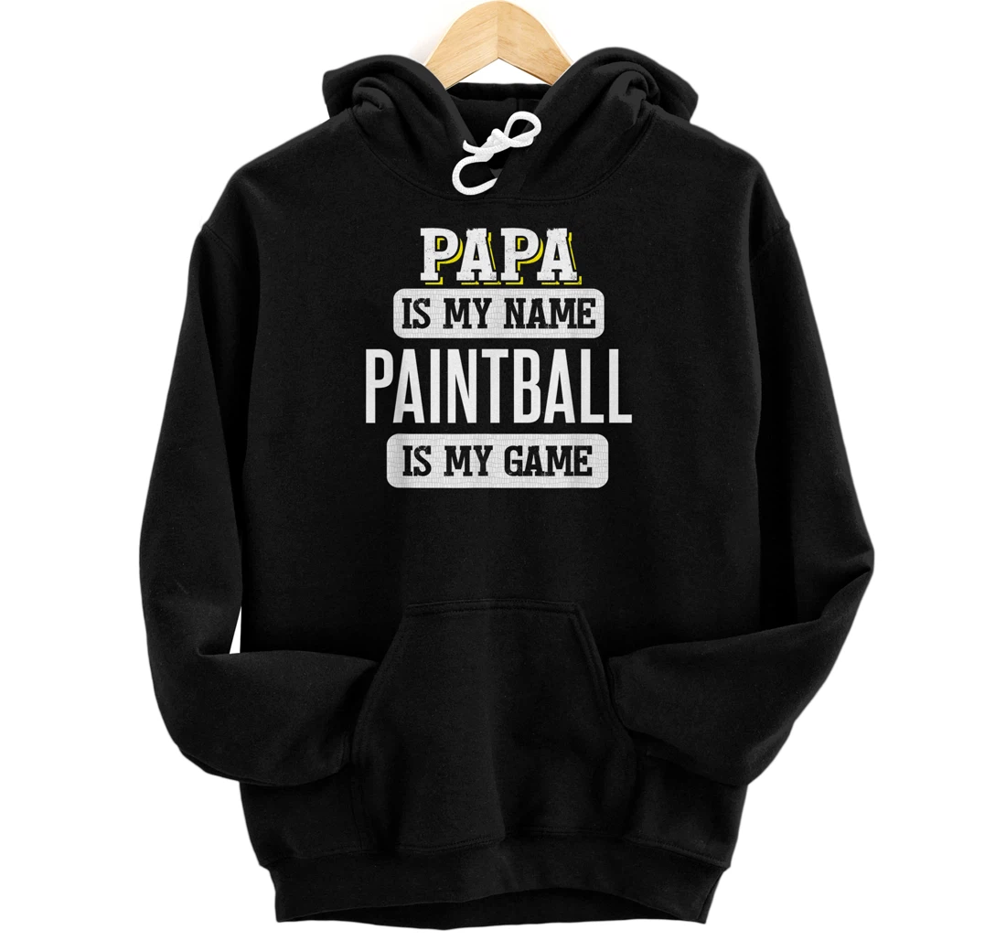 Personalized Funny Paintball Gift for Papa Fathers Day Shirt Pullover Hoodie