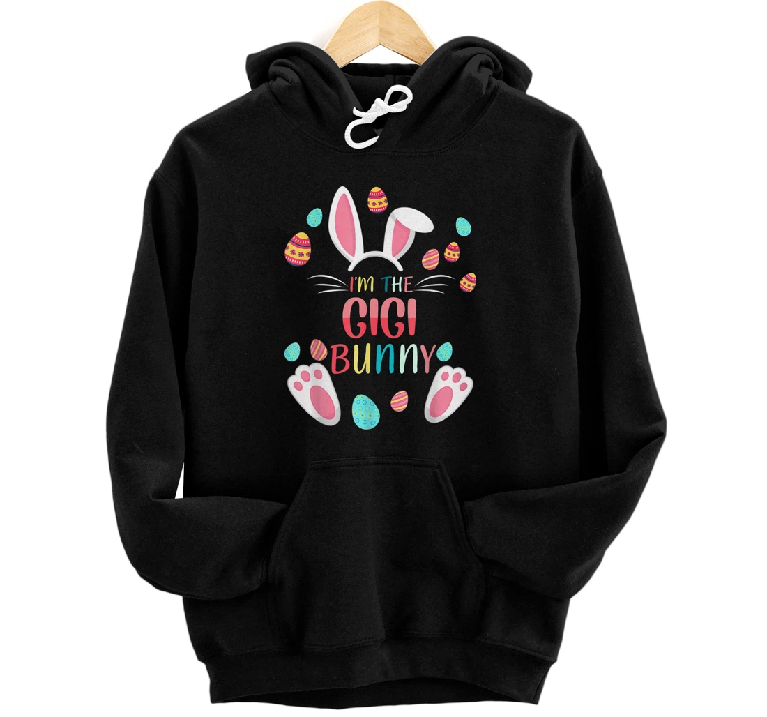 I'm The Gigi Bunny Matching Family Easter Party Pullover Hoodie