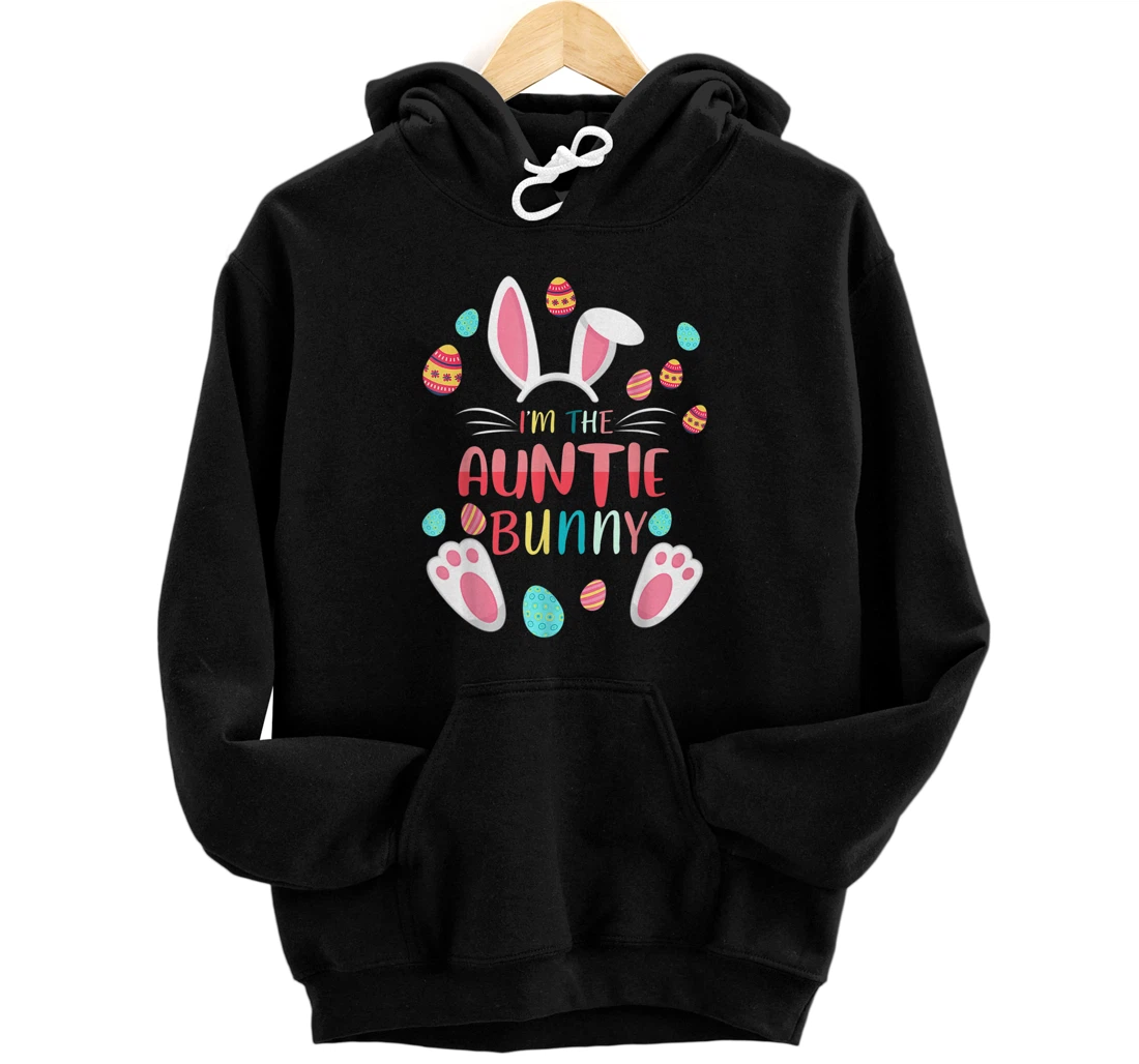 I'm The Auntie Bunny Matching Family Easter Party Pullover Hoodie