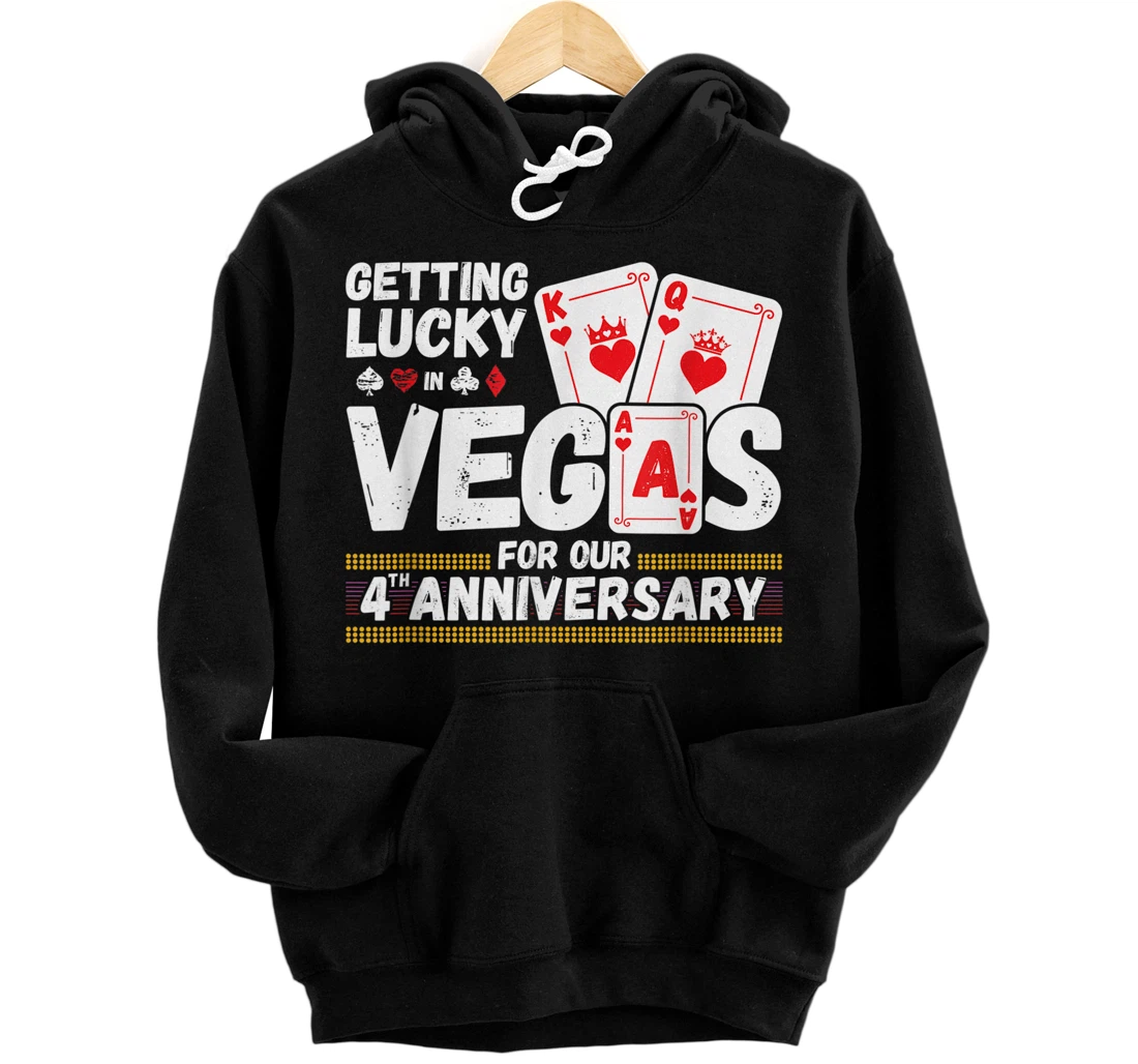 Couples Married 4 Years - Vegas 4th Wedding Anniversary Pullover Hoodie