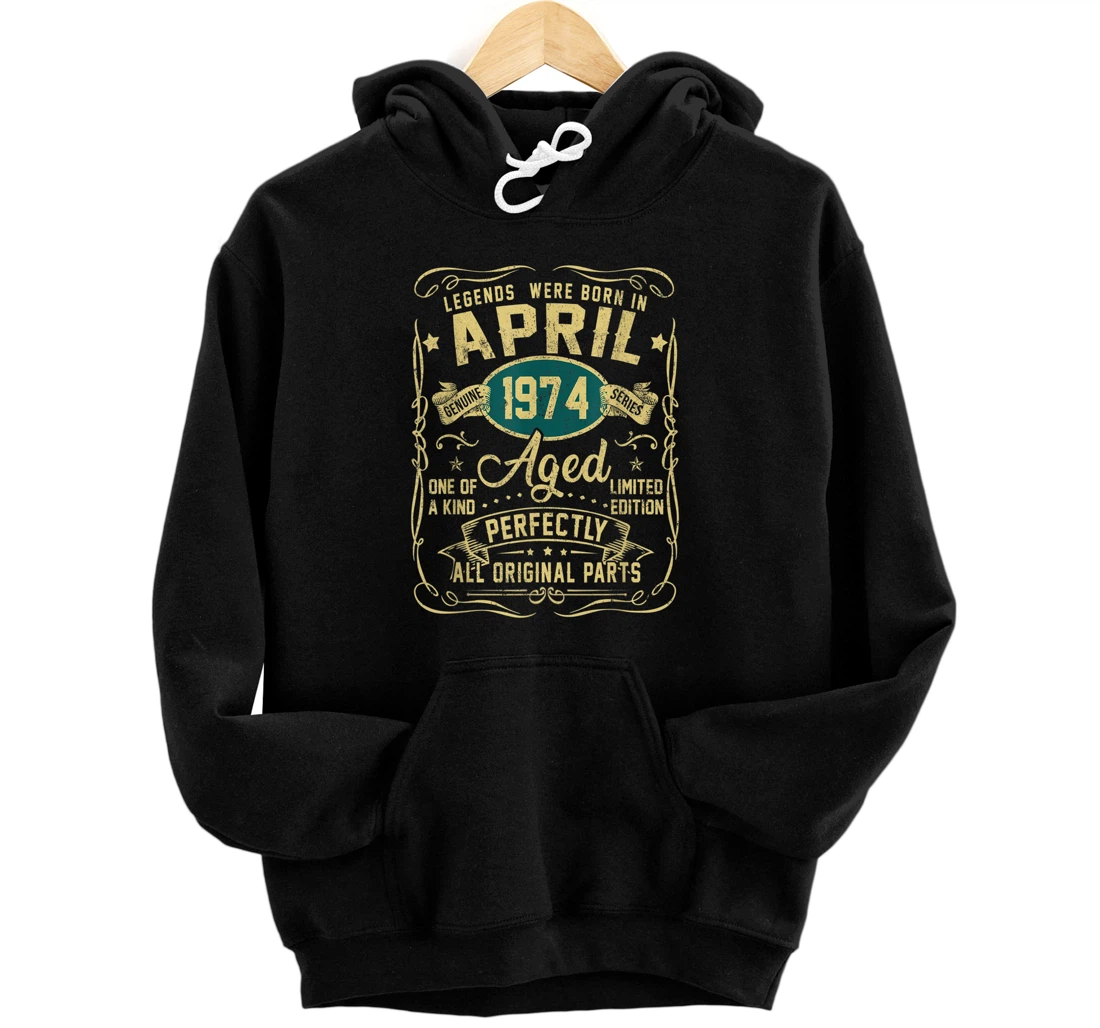 Personalized Legends Were Born In April 1974 47Th Birthday Gifts Pullover Hoodie