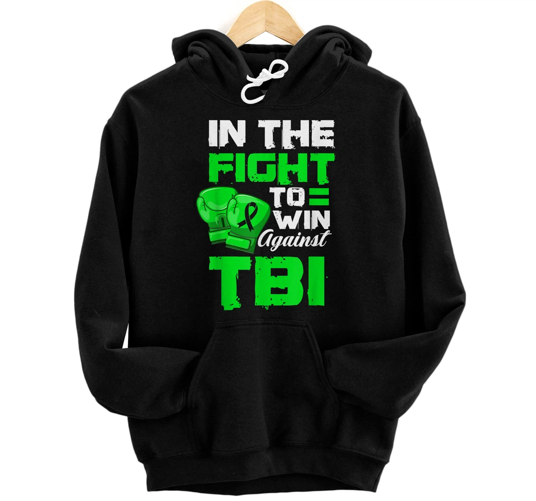 In The Fight To Win Against TBI Brain Injury Fighter Warrior Pullover Hoodie