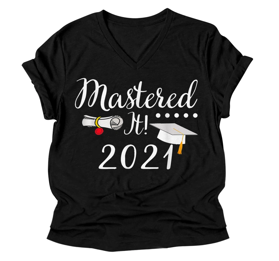 Master's Degree Mastered It 2021 Graduation For Men Women V-Neck T-Shirt