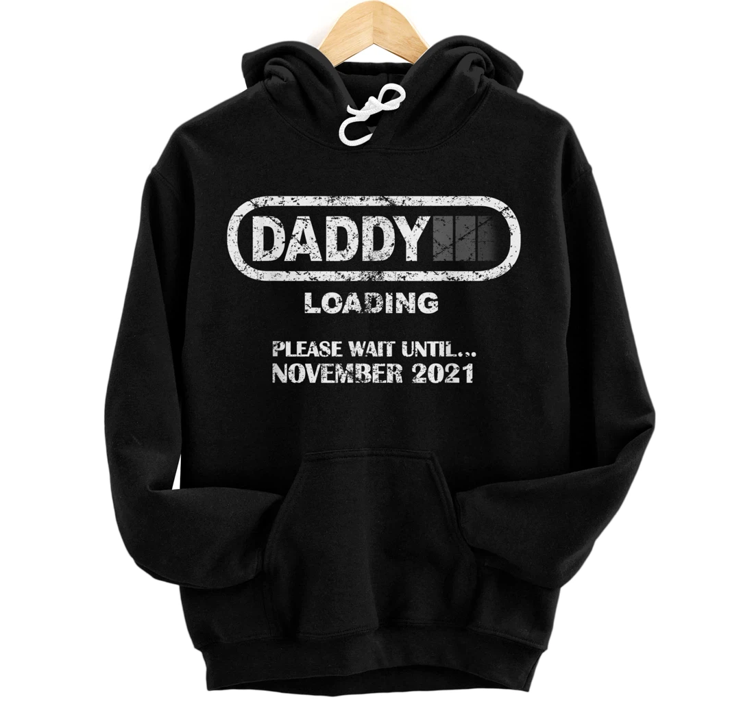 Mens Daddy To Be November 2021 New Dad Gift Loading Vintage Front and Back Print Pullover Hoodie