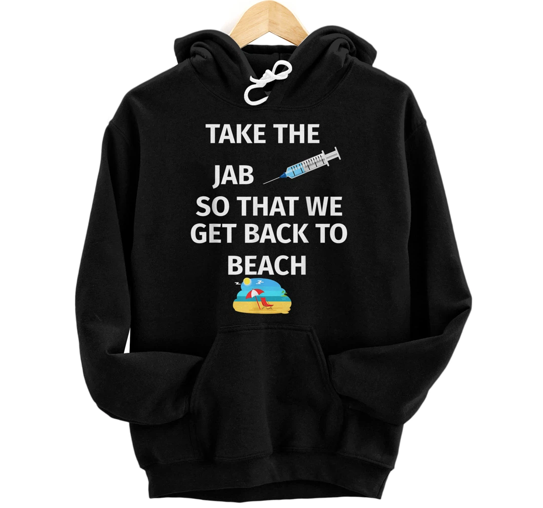 Get Yours Shot So The Other Can Get back to Beach Front and Back Print Pullover Hoodie