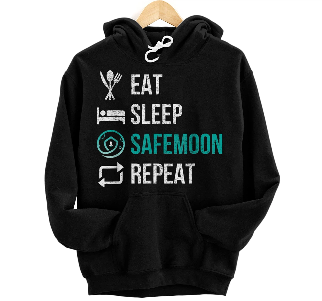 Eat Sleep SafeMoon Repeat Front and Back Print Pullover Hoodie