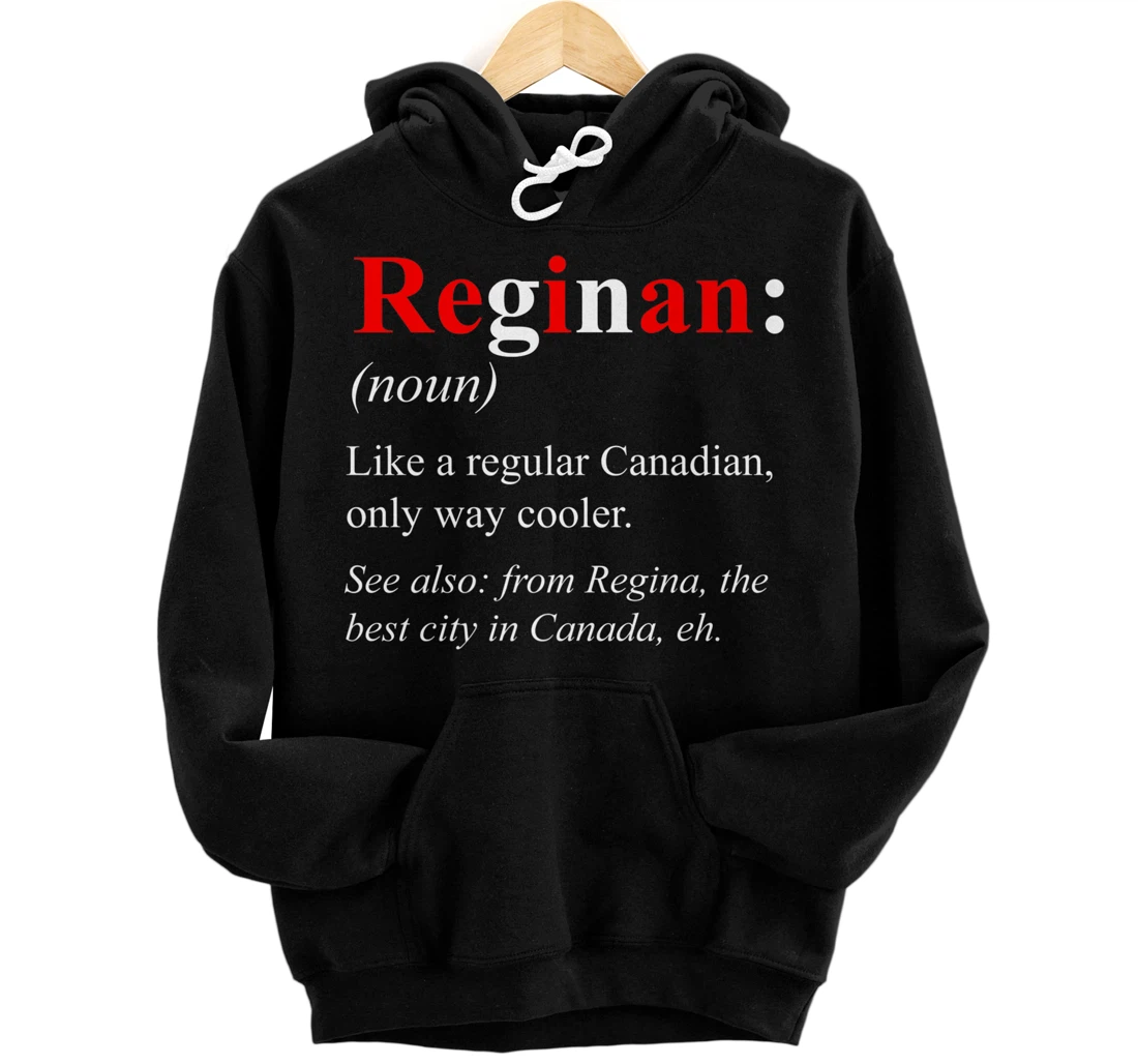 Canada Saskatchewan Regina Design - Reginan Definition Premium Front and Back Print Pullover Hoodie