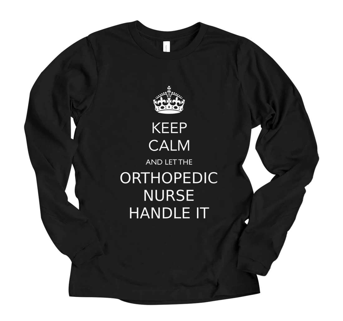 Orthopedic Nurse Funny Orthopaedic Nurses Week Premium Long Sleeve T-Shirt