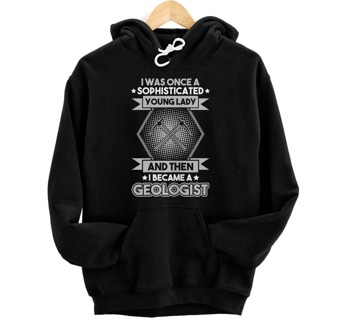 Womens Geologist Sophisticated Young Lady Geology Front and Back Print Pullover Hoodie