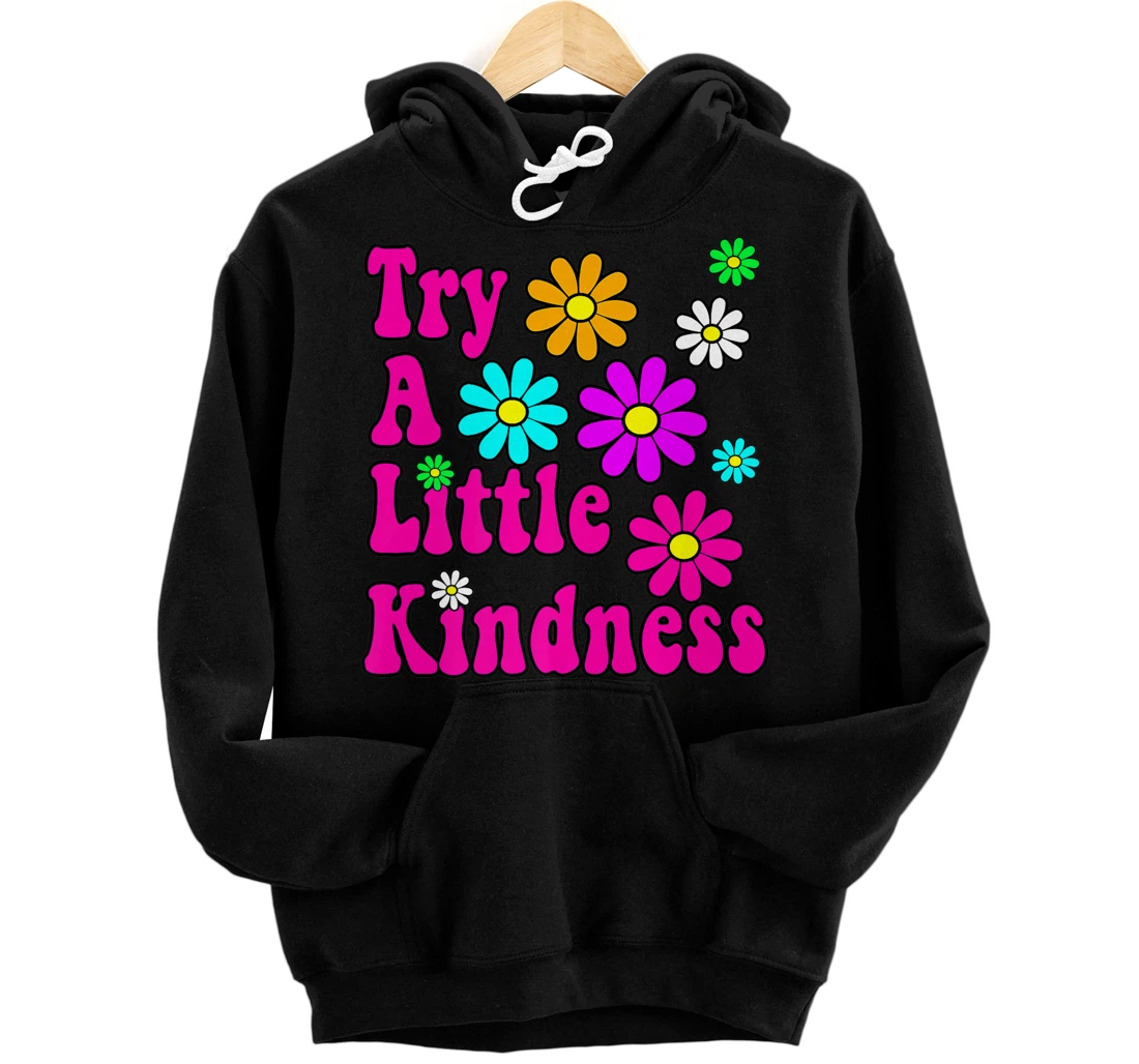 Try a Little Kindness Daisies Hippie Flowers Vintage 70's Premium Front and Back Print Pullover Hoodie