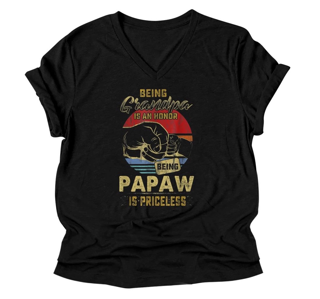 Being Grandpa Is An Honor Being Papaw Is Priceless V-Neck T-Shirt