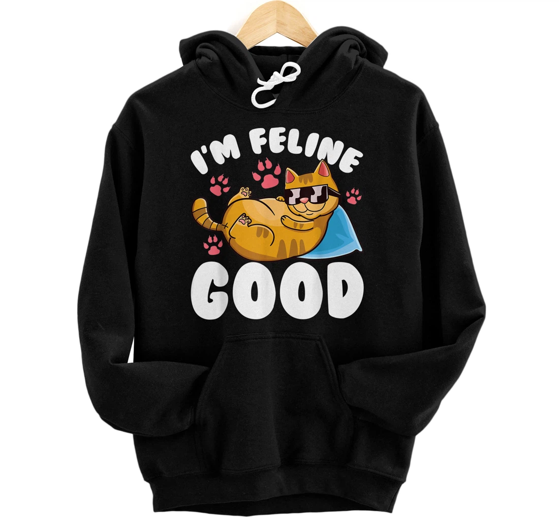 I'm Feline Good | Cat Kitten Lover Pun Meme Front and Back Print Pullover Hoodie