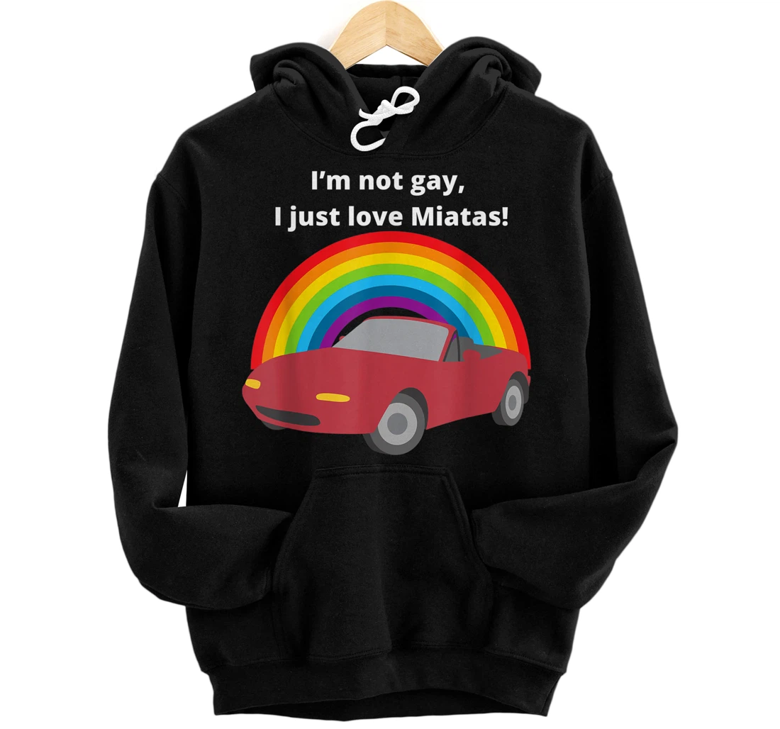 I Love Miatas shirt Front and Back Print Pullover Hoodie