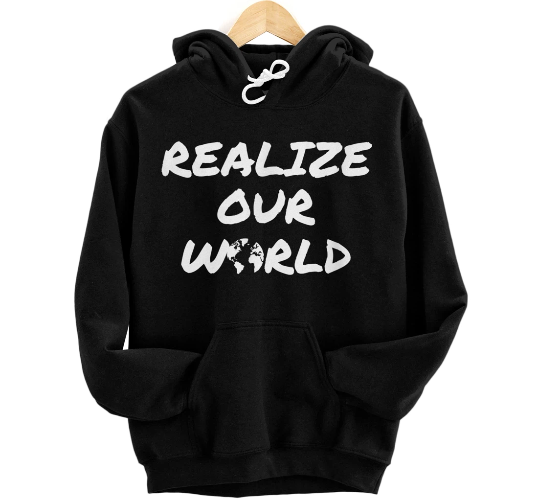 Realize our world Front and Back Print Pullover Hoodie