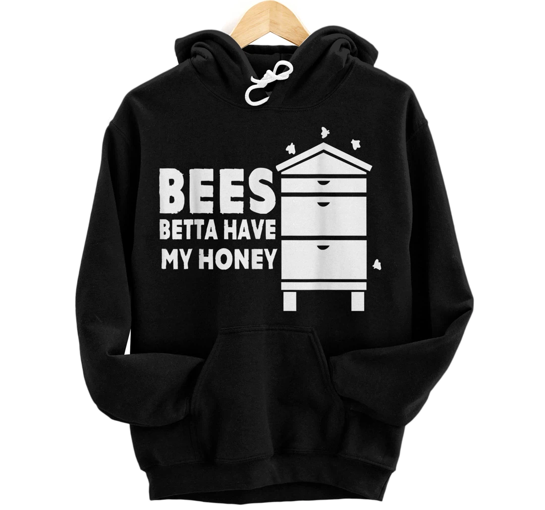 Beekeeper Bees Betta Have My Honey Beekeeping Front and Back Print Pullover Hoodie