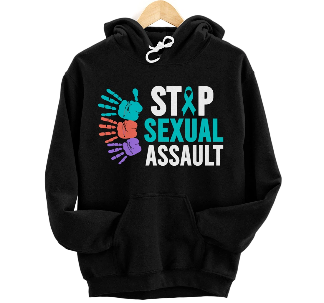 Sexual Assault Awareness Shirt - Stop Sexual Assault Pullover Hoodie