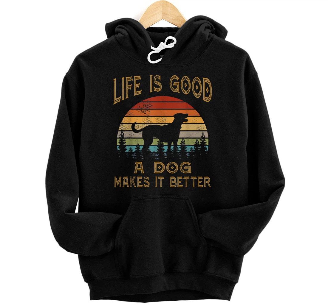 Vintage Life Is Good A Dog Makes It Better Gift Pullover Hoodie