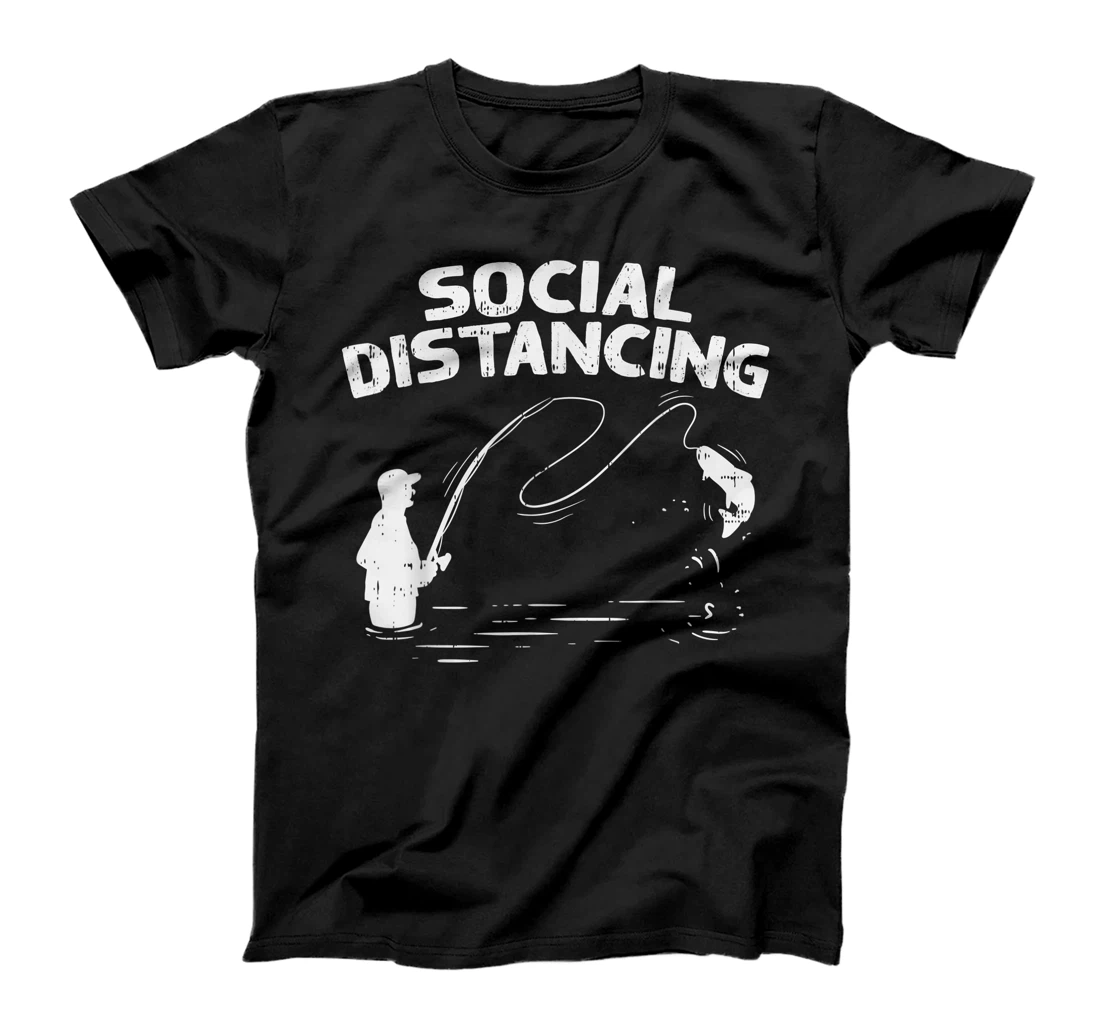 Mens Social Distancing Fishing Dad Fathers Day Quarantine Gift T-Shirt